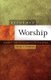 Reformed Worship - Worship That Is According to Scripture (Paperback): Terry L Johnson