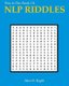 This Is the Book of Nlp Riddles - 56 Mysterious Problems to Solve (Paperback): Alex B Right