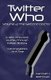 Twitter Who Volume 2 - The Second Doctor (Paperback): Hannah J. Rothman