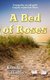 A Bed of Roses (Paperback): Cindy Hiday