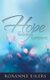 Hope in a Season of Suffering (Paperback): Roxanne Eilers