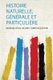 Histoire Naturelle, Generale Et Particuliere (French, Paperback): Georges Louis Leclerc Comte de Buffon