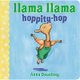 Llama Llama Hoppity-Hop (Board book): Anna Dewdney