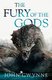 The Fury of the Gods (Hardcover): John Gwynne
