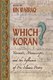 Which Koran? - Variants, Manuscripts, Linguistics (Hardcover, New): Ibn Warraq