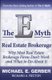 The E-Myth Real Estate Brokerage - Why Most Real Estate Brokerage Firms Don't Work and What to Do about It (Hardcover):...