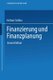 Finanzierung und Finanzplanung (German, Paperback, 2. Aufl. 1964): Helmut Sellien
