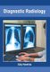 Diagnostic Radiology (Hardcover): Coby Hawkins