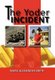 The Yoder Incident (Paperback): Mark Alexander Smith