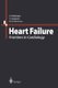 Heart Failure - Frontiers in Cardiology (Hardcover, 2000 ed.): A. Kitabatake, S. Sasayama, G.S. Francis