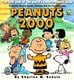 Peanuts 2000 - The 50th Year of the World's Most Favorite Comic Strip Featuring Charlie Brown, Snoopy, and the Peanuts...