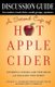 Discussion Guide for A Second Cup of Hot Apple Cider - Stories to Stimulate the Mind and Delight the Spirit (Paperback): N. J...