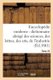 Encyclopedie Moderne, Dictionnaire Abrege Des Sciences, Des Lettres, Des Arts de l'Industrie Tome 22 (French, Paperback):...