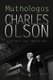 Muthologos - Lectures and Interviews (Paperback, Second Edition): Charles Olson