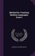 Method for Teaching Modern Languages, Issue 1 (Hardcover): Maximilian Delphinus Berlitz