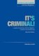 Dunn's Law Guides: Criminal Litigation 2nd Edition - It's Criminal! (Paperback, Enhanced edition): Virginia Dunn