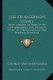 Life of Algernon Sidney - With Sketches of Some of His Contemporaries and Extracts from His Correspondence and Political...