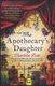 The Apothecary's Daughter (Paperback, Digital original): Charlotte Betts