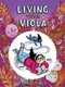 Living With Viola (Paperback): Rosena Fung