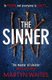 The Sinner - In prison not everyone is guilty . . . (Hardcover): Martyn Waites