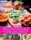 Complete Mediterranean Diet Cookbook - Features 650 New, Quick & Easy, Low Carb Mediterranean Diet Recipes for Weight Loss,...