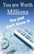 You are worth Millions you just don't know it (Paperback): William Medina