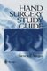 Hand Surgery Study Guide (Paperback, Softcover reprint of the original 1st ed. 1997): Steven F. Viegas