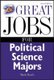 Great Jobs for Political Science Majors (Paperback, 2nd edition): Mark Rowh