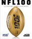 NFL 100 - A Century of Pro Football (Hardcover): National Football League