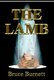 The Lamb (Hardcover): Bruce Burnett
