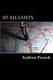 At All Costs - The Michael Prentiss Series Book 5 (Paperback): Andrew French