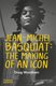 Jean-Michel Basquiat: The Making of an Icon (Hardcover): Doug Woodham