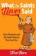 What the Saints Never Said - Pious Misquotes and the Subtle Heresies They Teach You (Paperback): Trent Horn