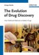 The Evolution of Drug Discovery - From Traditional  Medicine to Modern Drugs (Hardcover): E Ravina