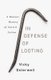 In Defense of Looting - A Riotous History of Uncivil Action (Hardcover): Vicky Osterweil