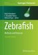 Zebrafish - Methods and Protocols (Hardcover, 2nd ed. 2016): Koichi Kawakami, E. Elizabeth Patton, Michael Orger