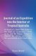 Journal of an Expedition into the Interior of Tropical Australia, In Search of a Route from Sydney to the Gulf of Carpentaria...