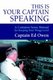 This Is Your Captain Speaking - A Common Sense Manual for Keeping Your Wings Level (Paperback): Captain Ed Owen