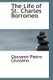 The Life of St. Charles Borromeo (Hardcover): Giovanni Pietro Giussano
