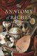 The Anatomy of Riches - Sir Robert Paston's Treasure (Hardcover): Spike Bucklow