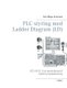 PLC styring med Ladder Diagram (LD), SH - IEC 61131-3 og introduktion til Ladder programmering (Danish, Paperback): Tom Mejer...