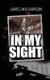 In My Sight (Paperback): James Williamson