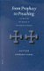 From Prophecy to Preaching - A Search for the Origins of the Christian Homily (Hardcover): A. Stewart-Sykes