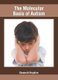 The Molecular Basis of Autism (Hardcover): Gweneth Hopkins