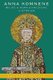 Anna Komnene - The Life and Work of a Medieval Historian (Paperback): Leonora Neville