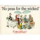 No Peas for the Wicked (Paperback): Kipper Williams