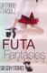 Futa Fantasies (Paperback): Gia Maria Marquez