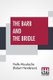The Barb And The Bridle - A Handbook Of Equitation For Ladies, And Manual Of Instruction In The Science Of Riding, From The...
