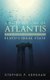 A Brief History of Atlantis - Plato's Ideal State (Paperback): Stephen P. Kershaw