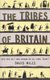 The Tribes of Britain (Paperback, New ed): David Miles